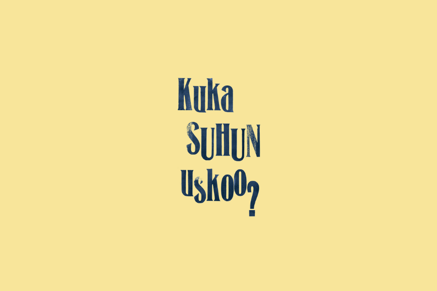 Kuka suhun uskoo?
